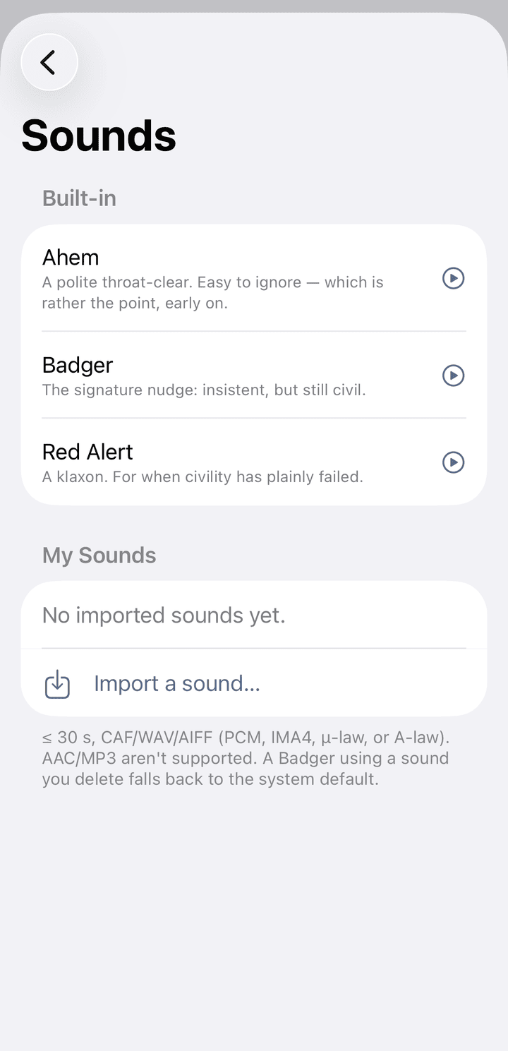The Sounds screen: built-in sounds Ahem, Badger and Red Alert with short descriptions and play buttons, an empty 'My Sounds' section with an 'Import a sound' button, and the supported-formats note.